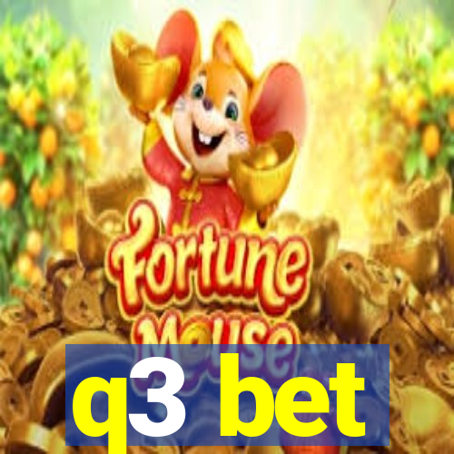 q3 bet